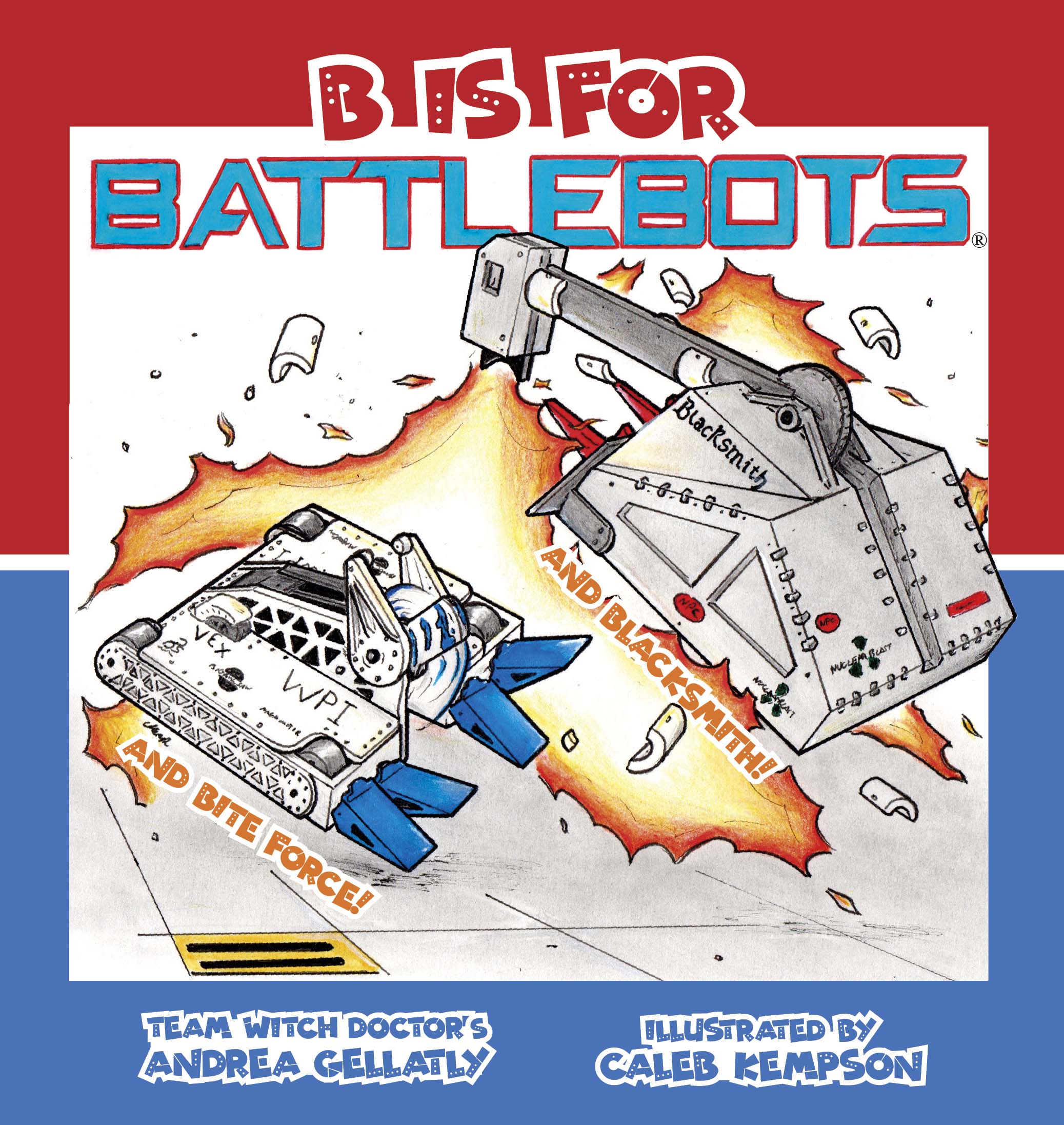 B Is for BattleBots (Autographed)